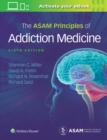 Image for The ASAM Principles of Addiction Medicine