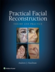 Image for Practical facial reconstruction: theory and practice
