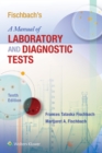Image for Fischbach&#39;s A Manual of Laboratory and Diagnostic Tests