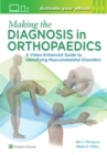 Image for Making the diagnosis in orthopaedics  : a multimedia guide