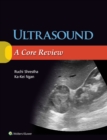 Image for Ultrasound: a core review