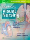 Image for Lippincott visual nursing  : a guide to diseases, skills, and treatments
