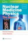 Image for Nuclear Medicine Physics: The Basics