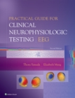 Image for Practical guide for clinical neurophysiologic testing.: (EEG)