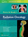 Image for Perez &amp; Brady&#39;s Principles and Practice of Radiation Oncology