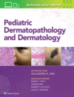 Image for Pediatric Dermatopathology and Dermatology