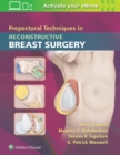 Image for Prepectoral Techniques in Reconstructive Breast Surgery