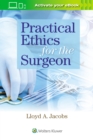 Image for Practical Ethics for the Surgeon