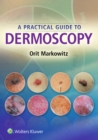 Image for A practical guide to dermoscopy