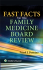 Image for Fast facts for the family medicine board review