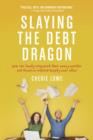 Image for Slaying the Debt Dragon