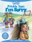 Image for Prickle Says I&#39;M Sorry