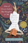 Image for Anne of Green Gables, My Daughter, and Me