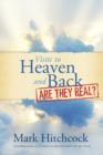 Image for Visits to Heaven and Back: Are They Real?