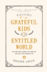 Image for Raising Grateful Kids in an Entitled World