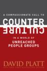Image for Compassionate Call to Counter Culture in a World of Unreached People Groups