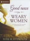 Image for Good News for Weary Women DVD Curriculum
