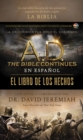 Image for A.D. The Bible Continues EN ESPANOL: El libro de los Hechos : La increible historia de los primeros seguidores de Jesus, segun la Biblia