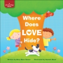 Image for Where Does Love Hide?
