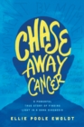 Image for Chase Away Cancer