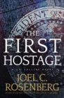 Image for The first hostage: a J. B. Collins novel