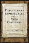 Image for Disciplinas espirituales para la vida cristiana