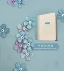 Image for Thrive: a journaling devotional Bible for women