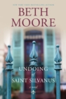 Image for Undoing of Saint Silvanus