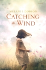 Image for Catching the Wind