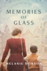 Image for Memories of Glass