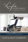 Image for The Lifegiving Parent Experience
