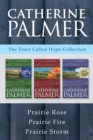 Image for Town Called Hope Collection: Prairie Rose / Prairie Fire / Prairie Storm