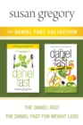 Image for Daniel Fast Collection: The Daniel Fast / The Daniel Fast for Weight Loss