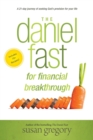 Image for The Daniel Fast for financial breakthrough  : a 21-day journey of seeking God&#39;s provision for your life