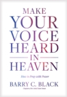 Image for Make Your Voice Heard in Heaven