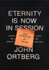 Image for Eternity Is Now in Session DVD Experience