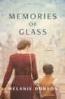 Image for Memories of Glass