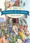 Image for 100 historias de la Biblia para ninos
