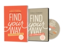 Image for Find Your Way Discussion Guide with DVD