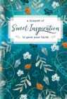 Image for Bouquet of Sweet Inspiration to Grow Your Faith, A