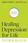 Image for Healing Depression for Life Workbook