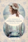 Image for The crossing at Cypress Creek: a Natchez Trace novel