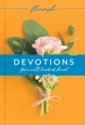 Image for Flourish: Devotions for a Well-Tended Heart