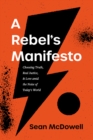 Image for Rebel&#39;s Manifesto, A
