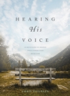 Image for Hearing his voice: 90 devotions to deepen your connection with God