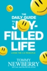 Image for The daily guide to a joy-filled life: living the 4:8 principle