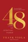 Image for 48 laws of spiritual power  : uncommon wisdom for greater ministry impact