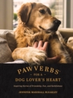 Image for Pawverbs for a Dog Lover&#39;s Heart: Inspiring Stories of Friendship, Fun, and Faithfulness