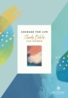 Image for NLT Courage For Life Study Bible for Women