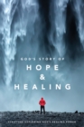 Image for God&#39;s Story of Hope and Healing (pack of 10)